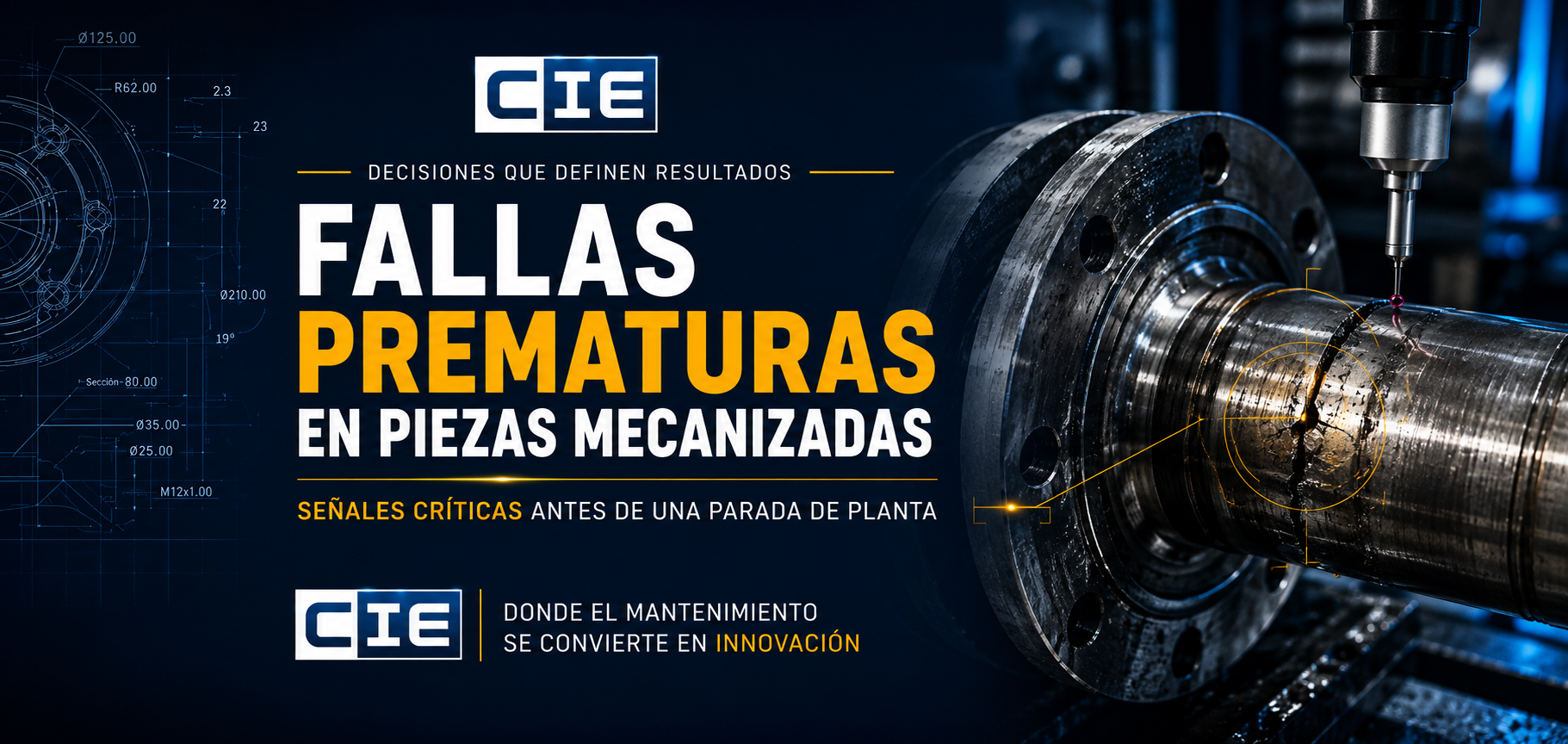 Cómo identificar fallas prematuras en componentes mecanizados